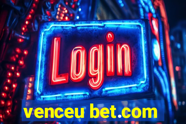 venceu bet.com